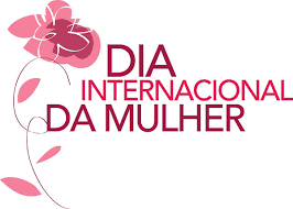 Comemoração do Dia Internacional da Mulher